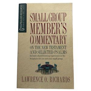 Small Group Member's Commentary on the New Testament and Selected Psalms